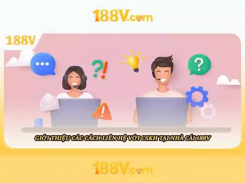 Ho tro khach hang 188v