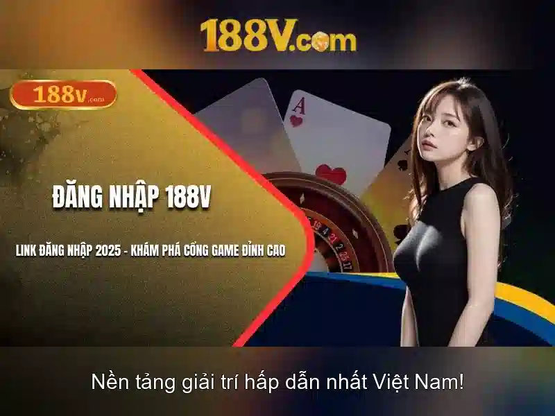 188v rút tiền – Trải nghiệm tải 188v và code 188v an toàn